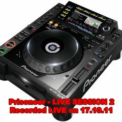 Prisoneer - LIVE SESSION 2 (Pure Techno Mix) (17.10.11)
