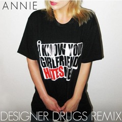 Annie - Anthonio (Designer Drugs Remix)