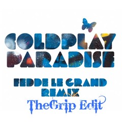 Coldplay - Paradise (Fedde Le Grand remix) TheGrip edit w/Download in description