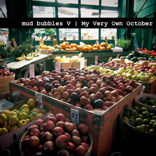 mud bubbles V | MY VERY OWN OCTOBER