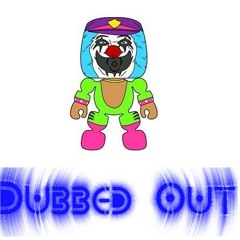 Dubbed Out - Dr. Rockso