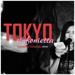 Tokyo Sinfonietta (a Yamashita Tomohisa cover)