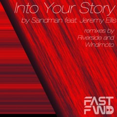 Sandman f. Jeremy Ellis - Into Your Story (Windimoto's Venice Beach Uprock Remix)