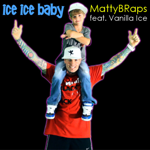 Ice Ice Baby by MattyBraps (feat Vanilla Ice)