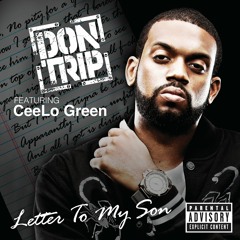 Don Trip - "Letter To My Son" feat. Cee Lo Green