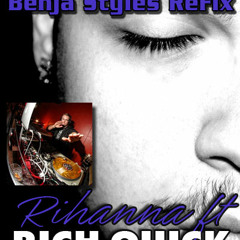 (2010) Rihanna Feat. Rich Quick - Only Girl (Benja Styles ReFIX)