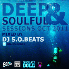 DJ S.O.Beats - Deep & Soulful Sessions Oct 2011