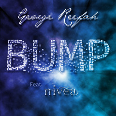 Bump ft. Nivea (Fil B Remix)