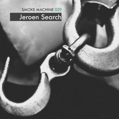 Smoke Machine Podcast 029 Jeroen Search