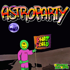 Phatworld preview #2 -  Astroparty e.p