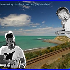 Ricky Pista & Michael Pery - Near the Sea (preview)