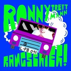 RONNY TRETTMANN - RANGSCHIER! ft. SHOTTA PAUL