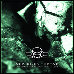 New Risen Throne - Loneliness - Excerpt