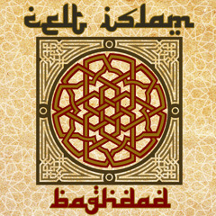 Celt Islam - Baghdad