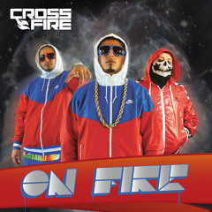 CrossFire - On Fire (Stonebridge Club Mix) [Preview]