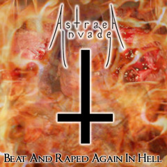 Beat And Raped Again In Hell