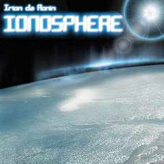 Ambient - Irion Da Ronin - Ionosphere