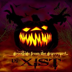 DJ Xist - "Greetings From The Graveyard" 2011 Halloween Mix