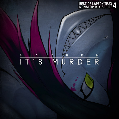 Mayhem - It's Murder EP