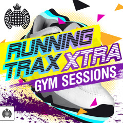 Running Trax Xtra Gym Sessions - Mega Mix!