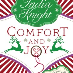 India Knight: Comfort and Joy (Audiobook Extract) read by Lucy Brown