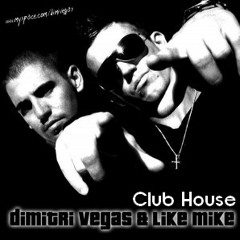 Dimitri Vegas and Like Mike - REJ (Original Mix) - (Club House Officiel)