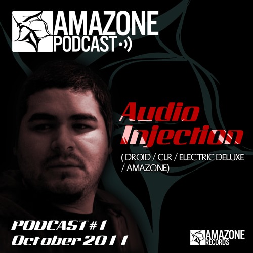 Amazone Podcast 01: AUDIO INJECTION_ October2011