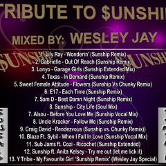 Sunship Tribute Mix By: Wesley Jay