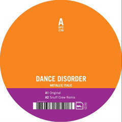 Dance Disorder - Metallic Italic (Massimiliano Pagliara Remix)