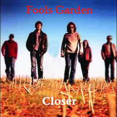 Fools Garden - Closer (ver.'2011)