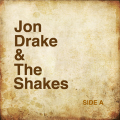 Jon Drake & The Shakes - SIDE A - 02 Margie