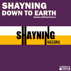Gataka - Down To Earth (Shayning Remix)