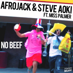 AFROJACK &amp; STEVE AOKI feat Miss Palmer - No Beef (Radio Edit)
