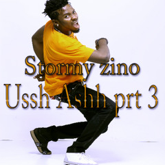 Stormy Zino-Ushh Ashh prt 3