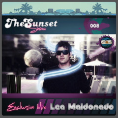 The Sunset Show - Lea Maldonado - Episode 008
