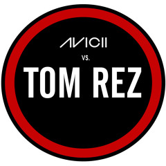 Avicii - Levels (Tom Rez Remix) HQ