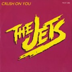 The Jets - Crush on you(PeteBish fix)
