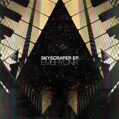 Skyscraper e.p. teaser - (DJMAG's 'electro single of the month')-12" vinyl out NOW!