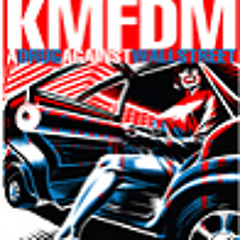KMFDM - A Drug Against Wall Street