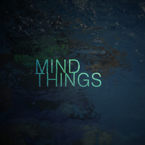mindthings - Breath (unreleased)