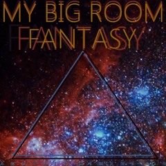 Another Dimension - My BigRoom Fantasy (Original Mix)