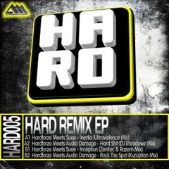 [H.A.R.D.005] Hard Shit (DJ Medowz Mix) - Hardforze Meets Audio Damage