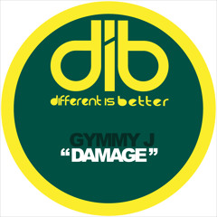 GYMMY J -DAMAGE(ORIGINAL MIX) dib005
