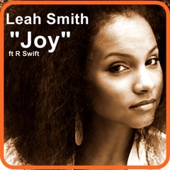 Leah Smith - Joy (feat. R-Swift)