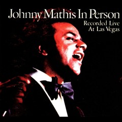 Johnny Mathis - Close To You/We've Only Just Begun