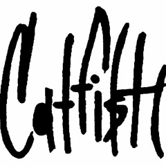 She Gotta Problem (with that) - Catfish with James Ortega