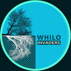 Whilo - Invaders