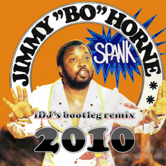 Jimmy Bo Horne - Spank 2010 (iDJ René bootleg remix)