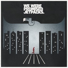 We Were Promised Jetpacks - Picture of Health