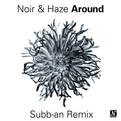Noir & Haze - Around [Subb-an Remix] - Noir Music (128kbit)